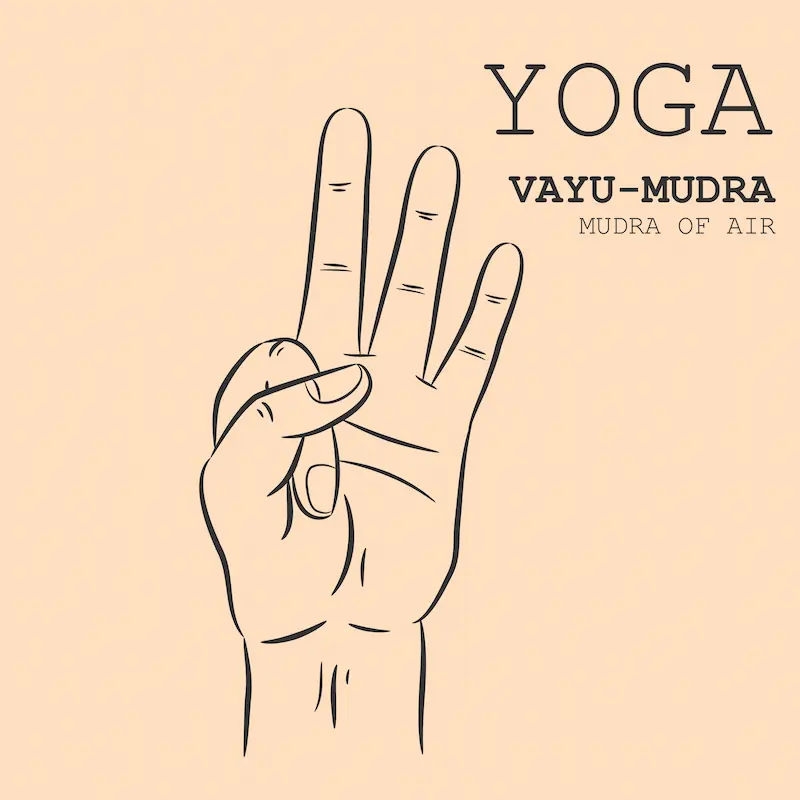 Vayu Mudra Health Benefits and How to Practice It